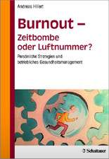 Burnout - Zeitbombe oder Luftnummer?