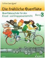 Die fröhliche Querflöte Band 3