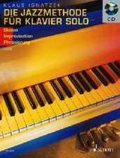 Die Jazzmethode für Klavier - Solo. Mit CD