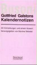 Gottfried Galstons Kalendernotizen über Ferruccio Busoni