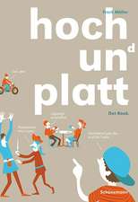 hoch un(d) platt