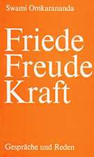 Friede, Freude, Kraft