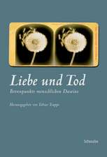 Liebe und Tod