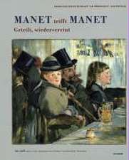 Manet trifft Manet