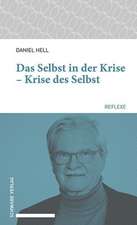 Das Selbst in der Krise - Krise des Selbst