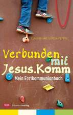 Verbunden mit Jesus. Komm