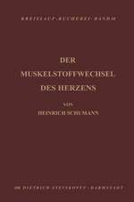 Der Muskelstoffwechsel des Herzens: Seine Physiologie, Pathologie und Klinik