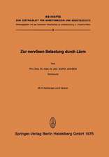 Zur Nervösen Belastung Durch Lärm: Experimentelle Untersuchung zur Frage der vegetativen Belastbarkeit des Menschen durch Schalleinflüsse hoher und mittlerer Intensität