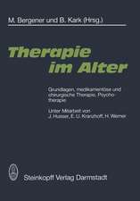 Therapie im Alter: Grundlagen, medikamentöse und chirurgische Therapie, Psychotherapie