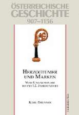 Österreichische Geschichte: Herzogtümer und Marken 907-1156