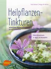 Heilpflanzen-Tinkturen