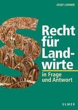 Recht für Landwirte in Frage und Antwort