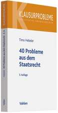 40 Probleme aus dem Staatsrecht