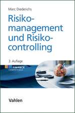 Risikomanagement und Risikocontrolling