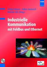 Industrielle Kommunikation mit Feldbus und Ethernet