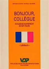 Bonjour Collègue