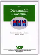 Dienstunfall - was nun?