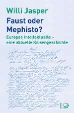 Faust oder Mephisto?