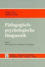 Pädagogisch - psychologische Diagnostik I. Theoretische und methodische Grundlagen