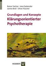 Grundlagen und ­Konzepte Klärungsorientierter Psychotherapie