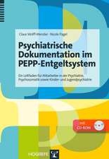 Psychiatrische Dokumentation im PEPP-Entgeltsystem