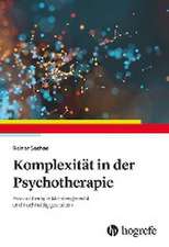 Komplexität in der Psychotherapie