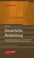 IDW, Steuerliche Realteilung