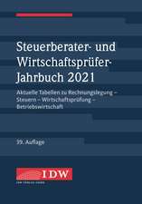 Steuerberater- und Wirtschaftsprüfer-Jahrbuch 2021