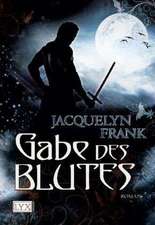 Gabe des Blutes