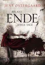 Bis ans Ende ihrer Tage