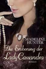 Die Eroberung der Lady Cassandra