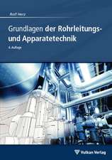 Grundlagen der Rohrleitungs- und Apparatetechnik