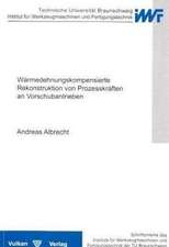 Wärmedehnungskompensierte Rekonstruktion von Prozesskräften an Vorschubantrieben