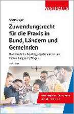 Zuwendungsrecht für die Praxis in Bund, Ländern und Gemeinden