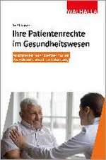 Ihre Patientenrechte im Gesundheitswesen