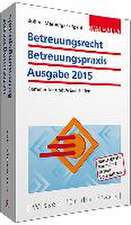 Betreuungsrecht-Betreuungspraxis Ausgabe 2015