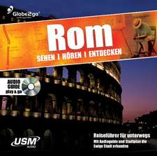 Rom sehen - hören - entdecken