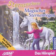 Sternenschweif 13. Magischer Sternenregen