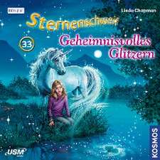 Sternenschweif 33. Geheimnisvolles Glitzern