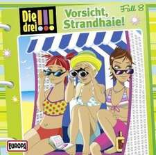 Die drei !!! 08. Vorsicht, Strandhaie (drei Ausrufezeichen)