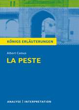 Königs Erläuterungen: La Peste - Die Pest von Albert Camus.