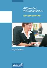 Allgemeine Wirtschaftslehre für Büroberufe