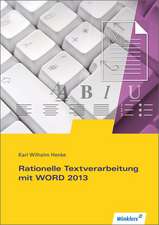 Rationelle Textverarbeitung mit WORD 2013. Schülerband