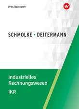 Industrielles Rechnungswesen - IKR. Schülerband