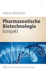 Pharmazeutische Biotechnologie kompakt