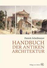 Handbuch Der Antiken Architektur