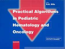 Practical Algorithms in Pediatric Hematology and Oncology