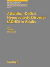 Attention Deficit Hyperactivity Disorder (ADHD) in Adults