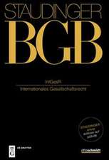 Internationales Gesellschafts- und Unternehmensrecht: (Internationales Gesellschafts- und Unternehmensrecht)