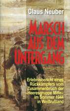 Marsch aus dem Untergang